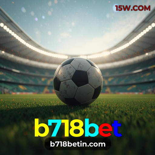 Análise Profissional de Esportes e Melhores Apostas na b718bet